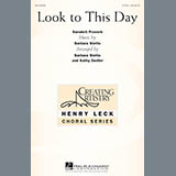 Download or print Barbara Sletto Look To This Day Sheet Music Printable PDF 12-page score for Festival / arranged 2-Part Choir SKU: 162468