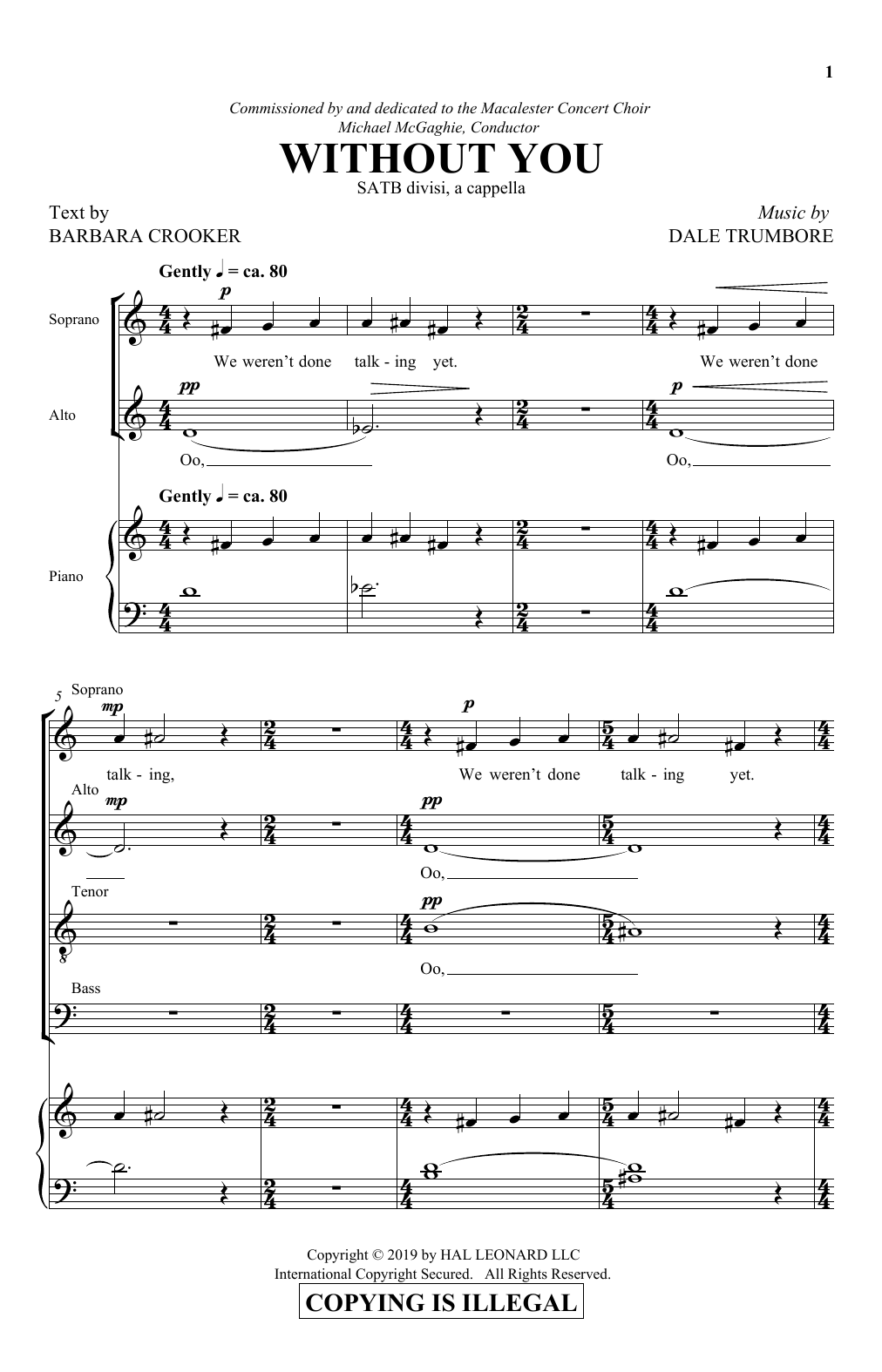 Learn to play Barbara Crooker & Dale Trumbore Without You sheet music for SATB Choir in minutes. Price: 3.9900$ Barbara Crooker & Dale Trumbore Without You sheet music notes and chords arranged for SATB Choir