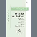 Download or print Barbara Poulshock Boats Sail On The River Sheet Music Printable PDF 6-page score for Concert / arranged 2-Part Choir SKU: 1192052.