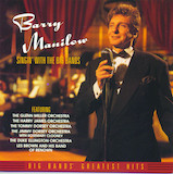 Download or print Barry Manilow Singin' With The Big Bands Sheet Music Printable PDF 6-page score for Pop / arranged Piano, Vocal & Guitar Chords (Right-Hand Melody) SKU: 1351713