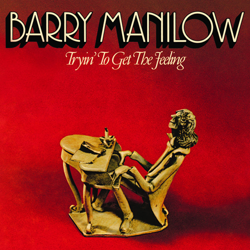 Barry Manilow Tryin' To Get The Feeling Again Profile Image