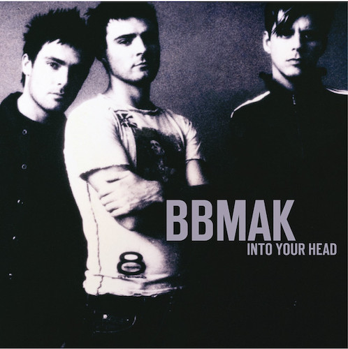 BBMak Out Of My Heart (Into Your Head) Profile Image