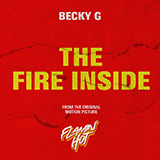 Download or print Becky G The Fire Inside (from Flamin' Hot) Sheet Music Printable PDF 5-page score for Film/TV / arranged Piano, Vocal & Guitar Chords (Right-Hand Melody) SKU: 1403126