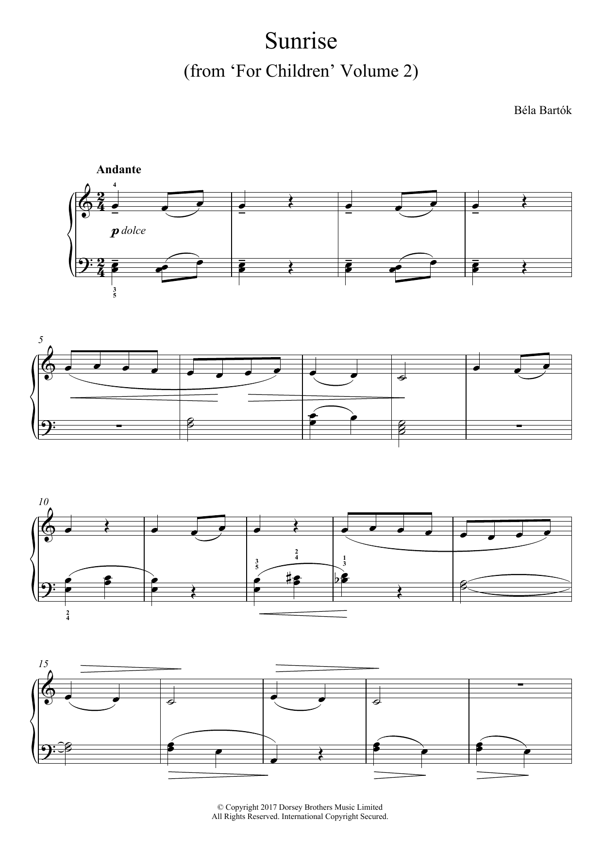 Learn to play Bela Bartok Sunrise (from 'For Children', Volume 2) sheet music for Easy Piano in minutes. Price: 6.9900$ Bela Bartok Sunrise (from 'For Children', Volume 2) sheet music notes and chords arranged for Easy Piano