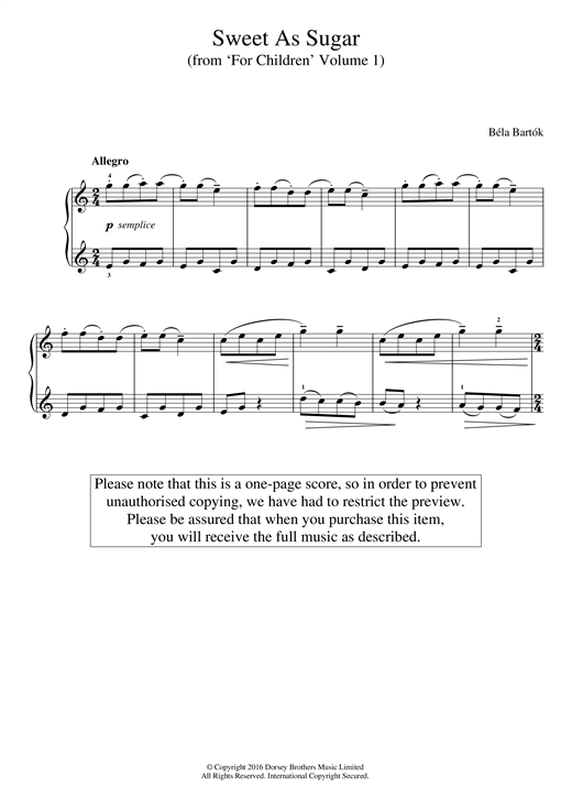 Learn to play Bela Bartok Sweet As Sugar (from 'For Children', Volume 1) sheet music for Easy Piano in minutes. Bela Bartok Sweet As Sugar (from 'For Children', Volume 1) sheet music notes and chords