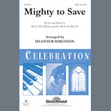 Download or print Ben Fielding & Reuben Morgan Mighty To Save (arr. Heather Sorenson) Sheet Music Printable PDF 10-page score for Praise & Worship / arranged SATB Choir SKU: 505497