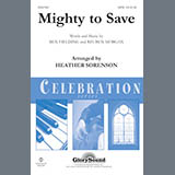 Download or print Ben Fielding & Reuben Morgan Mighty To Save (arr. Heather Sorenson) Sheet Music Printable PDF 10-page score for Praise & Worship / arranged SATB Choir SKU: 505497.