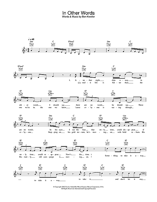 Learn to play Ben Kweller In Other Words sheet music for Lead Sheet / Fake Book in minutes. Ben Kweller In Other Words sheet music notes and chords. Download Printable PDF.