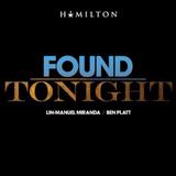 Download or print Ben Platt & Lin-Manuel Miranda Found/Tonight Sheet Music Printable PDF 8-page score for Musical/Show / arranged Piano & Vocal SKU: 251357