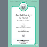 Download or print Benjamin Harlan And Let Our Joys Be Known Sheet Music Printable PDF 7-page score for Sacred / arranged SATB Choir SKU: 1545822