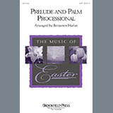 Download or print Benjamin Harlan Prelude And Palm Processional Sheet Music Printable PDF 10-page score for Sacred / arranged SATB Choir SKU: 98301
