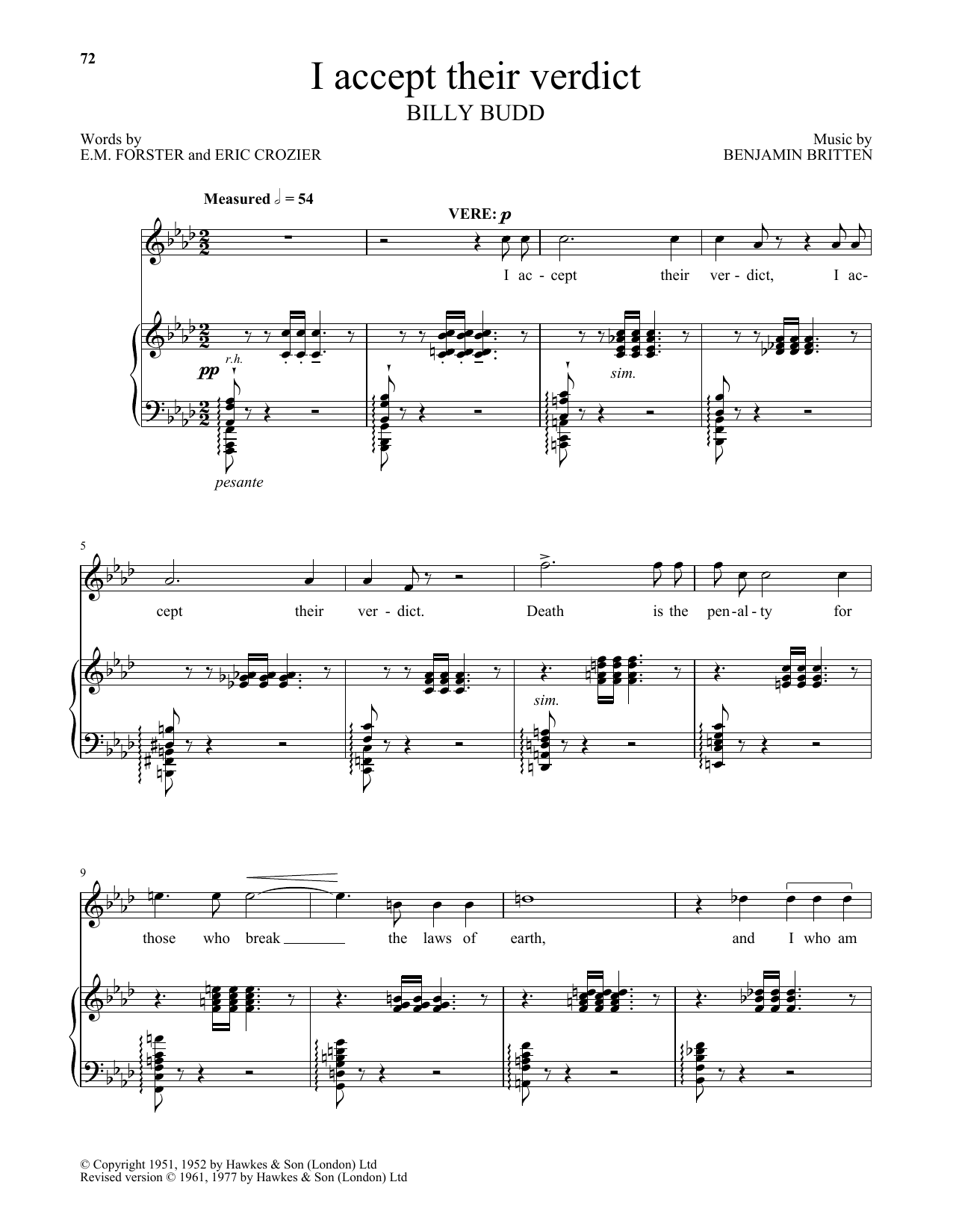 Learn to play Benjamin Britten I accept their verdict (from Billy Budd) sheet music for Piano & Vocal in minutes. Benjamin Britten I accept their verdict (from Billy Budd) sheet music notes and chords. Download Printable PDF.