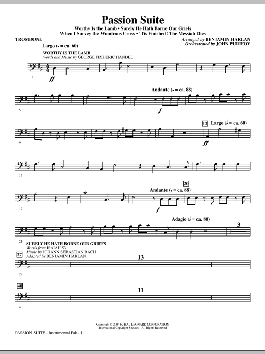 Learn to play Benjamin Harlan Passion Suite - Trombone sheet music for Choir Instrumental Pak in minutes. Benjamin Harlan Passion Suite - Trombone sheet music notes and chords. Download Printable PDF.
