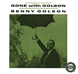 Download or print Benny Golson Jam For Bobbie Sheet Music Printable PDF 10-page score for Jazz / arranged Tenor Sax Transcription SKU: 1524089