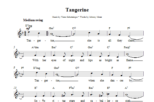 Victor Schertzinger Tangerine sheet music notes and chords. Download Printable PDF.