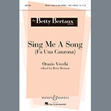 Download or print Betty Bertaux Sing Me A Song (Fa Una Canzona) Sheet Music Printable PDF 5-page score for A Cappella / arranged SATB Choir SKU: 93134