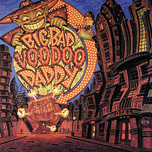 Big Bad Voodoo Daddy You & Me & The Bottle Makes 3 Tonight (Baby) Profile Image