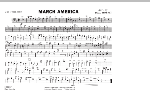 Learn to play Bill Moffit March America - 2nd Trombone sheet music for Marching Band in minutes. Bill Moffit March America - 2nd Trombone sheet music notes and chords. Download Printable PDF.
