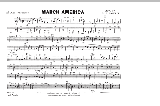 Learn to play Bill Moffit March America - Eb Alto Saxophone sheet music for Marching Band in minutes. Bill Moffit March America - Eb Alto Saxophone sheet music notes and chords. Download Printable PDF.