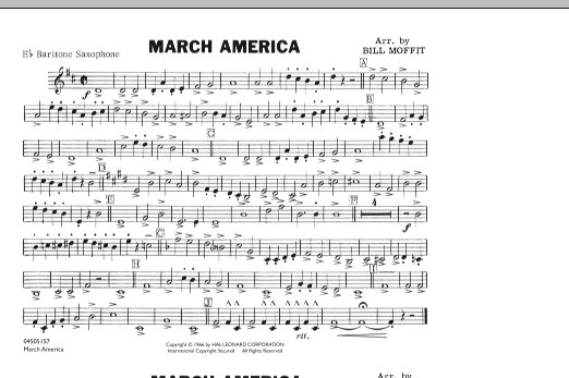 Learn to play Bill Moffit March America - Eb Baritone Sax sheet music for Marching Band in minutes. Bill Moffit March America - Eb Baritone Sax sheet music notes and chords. Download Printable PDF.