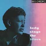 Download or print Billie Holiday Lady Sings The Blues Sheet Music Printable PDF 1-page score for Jazz / arranged Real Book – Melody & Chords – Bass Clef Instruments SKU: 62137