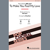 Download or print Billy Joel To Make You Feel My Love (arr. Kirby Shaw) Sheet Music Printable PDF 9-page score for Pop / arranged SSA Choir SKU: 454329