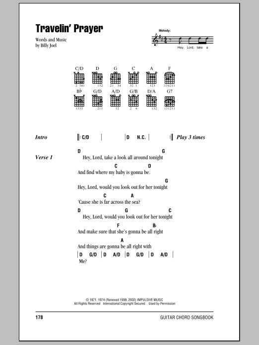 Learn to play Billy Joel Travelin' Prayer sheet music for Piano Chords/Lyrics in minutes. Price: 3.9900$ Billy Joel Travelin' Prayer sheet music notes and chords arranged for Piano Chords/Lyrics