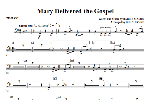 Learn to play Billy Payne Mary Delivered The Gospel - Timpani sheet music for Choir Instrumental Pak in minutes. Billy Payne Mary Delivered The Gospel - Timpani sheet music notes and chords. Download Printable PDF.