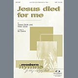 Download or print BJ Davis Jesus Died For Me Sheet Music Printable PDF 9-page score for Concert / arranged SATB Choir SKU: 97472