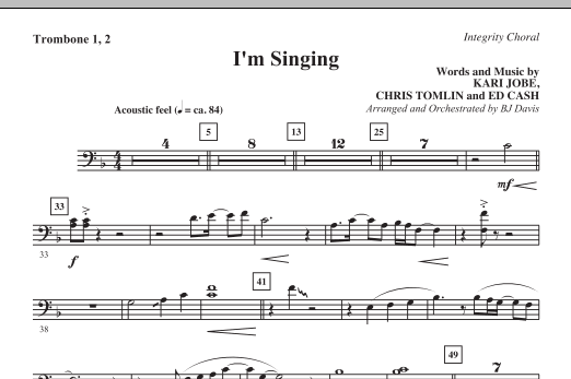 Learn to play BJ Davis I'm Singing - Trombone 1 & 2 sheet music for Choir Instrumental Pak in minutes. BJ Davis I'm Singing - Trombone 1 & 2 sheet music notes and chords. Download Printable PDF.