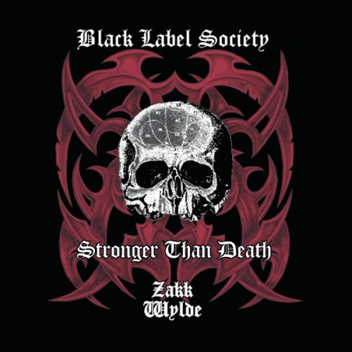 Black Label Society Stronger Than Death Profile Image