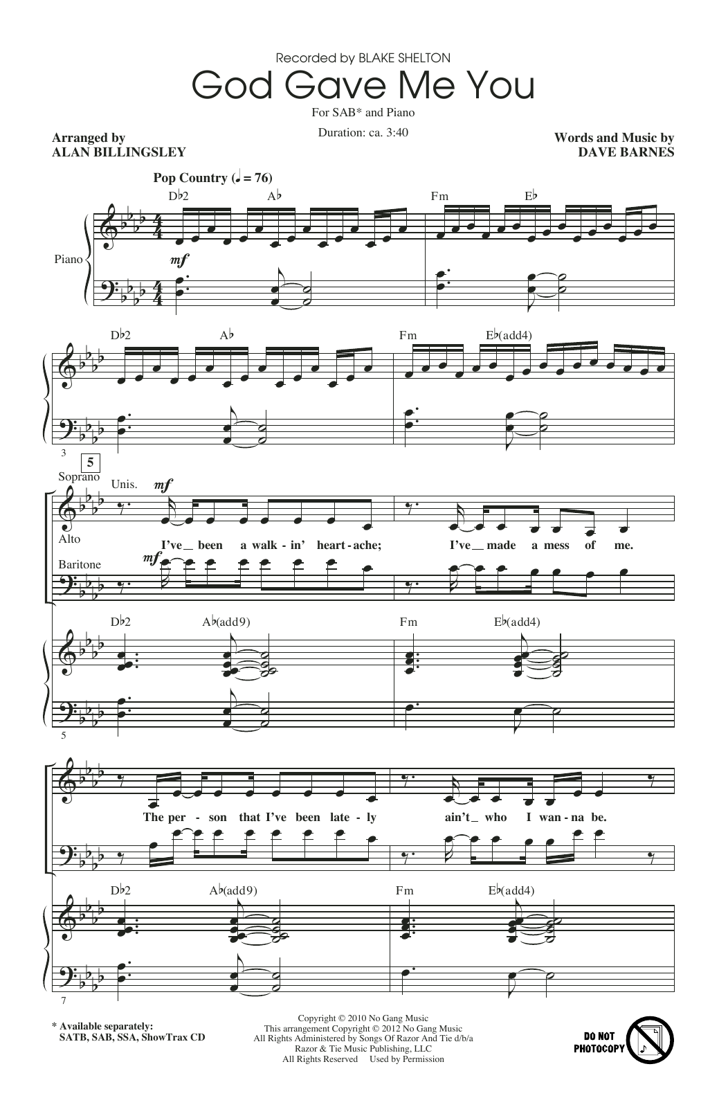 Learn to play Blake Shelton God Gave Me You (arr. Alan Billingsley) sheet music for SSA Choir in minutes. Price: 3.9900$ Blake Shelton God Gave Me You (arr. Alan Billingsley) sheet music notes and chords arranged for SSA Choir