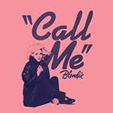 Download or print Blondie Call Me Sheet Music Printable PDF 6-page score for Pop / arranged Piano, Vocal & Guitar Chords SKU: 38596