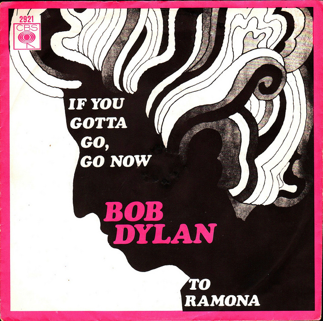 Bob Dylan If You Gotta Go, Go Now Profile Image