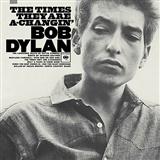 Download or print Bob Dylan The Times They Are A-Changin' Sheet Music Printable PDF 3-page score for Rock / arranged Piano, Vocal & Guitar Chords (Right-Hand Melody) SKU: 13737