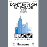 Download or print Bob Merrill & Jule Styne Don't Rain On My Parade (from Funny Girl) (arr. Mark Brymer) Sheet Music Printable PDF 13-page score for Broadway / arranged SATB Choir SKU: 1197203