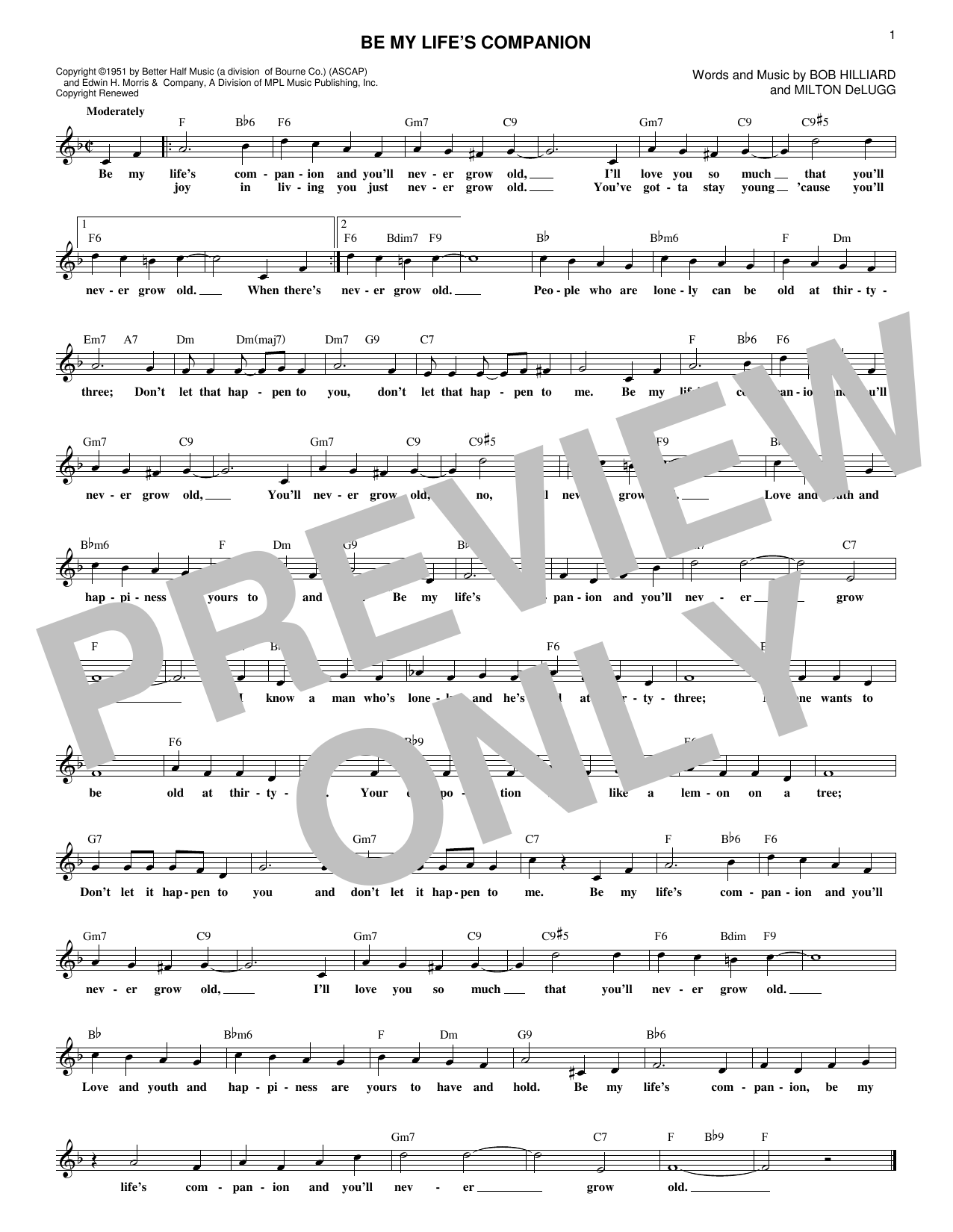 Learn to play Bob Hilliard Be My Life's Companion sheet music for Lead Sheet / Fake Book in minutes. Price: 5.9900$ Bob Hilliard Be My Life's Companion sheet music notes and chords arranged for Lead Sheet / Fake Book