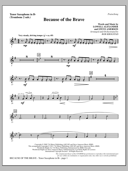 Learn to play Bob Krogstad Because Of The Brave - Tenor Sax (sub. Tbn 2) sheet music for Choir Instrumental Pak in minutes. Price: 8.9900$ Bob Krogstad Because Of The Brave - Tenor Sax (sub. Tbn 2) sheet music notes and chords arranged for Choir Instrumental Pak