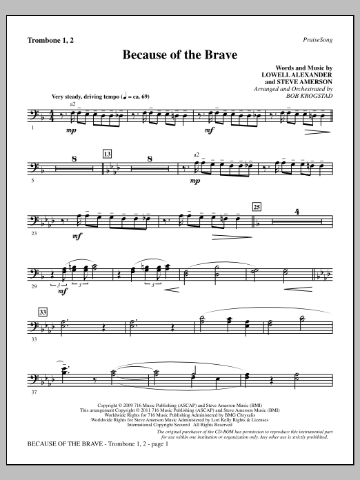 Learn to play Bob Krogstad Because Of The Brave - Trombone 1 & 2 sheet music for Choir Instrumental Pak in minutes. Price: 8.9900$ Bob Krogstad Because Of The Brave - Trombone 1 & 2 sheet music notes and chords arranged for Choir Instrumental Pak