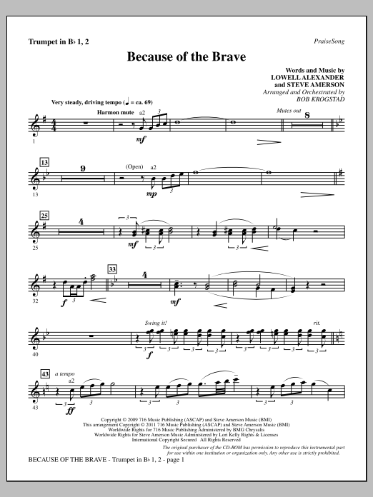 Learn to play Bob Krogstad Because Of The Brave - Trumpets 1 & 2 sheet music for Choir Instrumental Pak in minutes. Price: 8.9900$ Bob Krogstad Because Of The Brave - Trumpets 1 & 2 sheet music notes and chords arranged for Choir Instrumental Pak