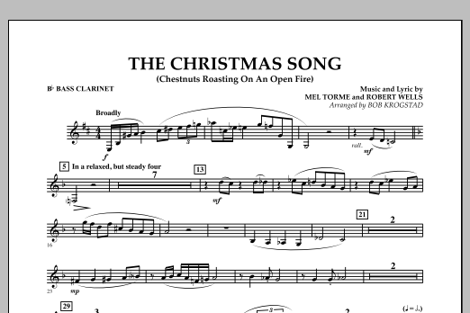 Learn to play Bob Krogstad The Christmas Song (Chestnuts Roasting on an Open Fire) - Bb Bass Clarinet sheet music for Full Orchestra in minutes. Bob Krogstad The Christmas Song (Chestnuts Roasting on an Open Fire) - Bb Bass Clarinet sheet music notes and chords. Download Printable PDF.