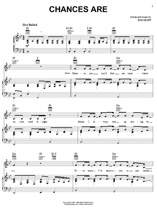 Learn to play Bob Seger Chances Are sheet music for Piano, Vocal & Guitar (Right-Hand Melody) in minutes. Bob Seger Chances Are sheet music notes and chords. Download Printable PDF.