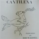 Download or print Bob Waddell Cantilena Sheet Music Printable PDF 3-page score for Pop / arranged Piano Solo SKU: 80914