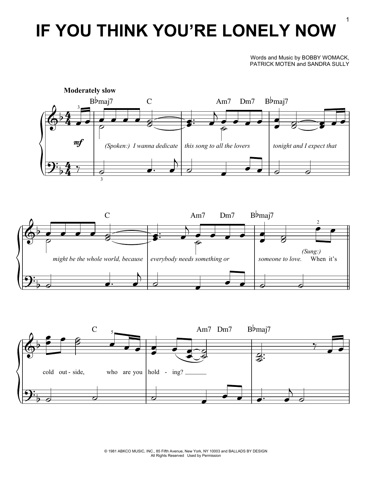 Learn to play Bobby Womack If You Think You're Lonely Now sheet music for Easy Piano in minutes. Bobby Womack If You Think You're Lonely Now sheet music notes and chords. Download Printable PDF.