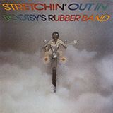 Download or print Bootsy Collins Stretchin' Out In A Rubber Band Sheet Music Printable PDF 16-page score for Funk / arranged Bass Guitar Tab SKU: 418525