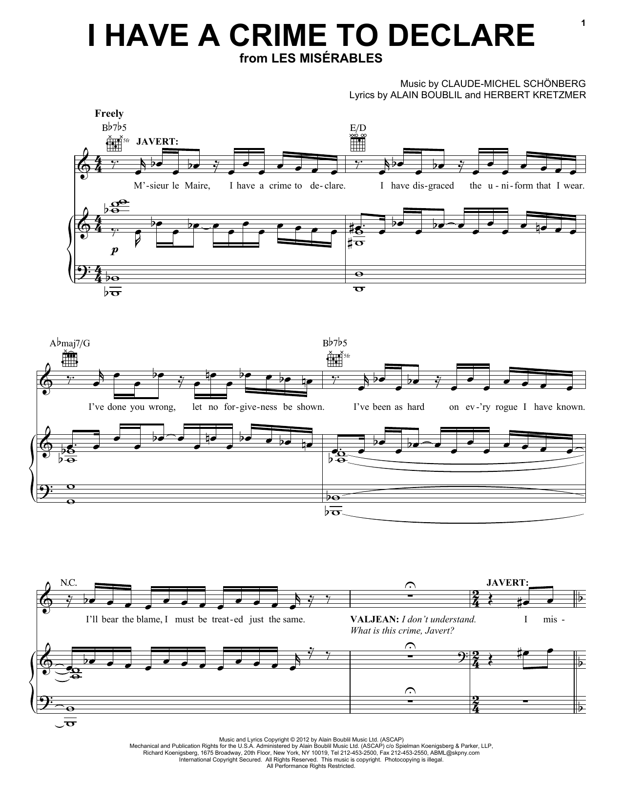 Learn to play Boublil and Schonberg I Have A Crime To Declare (from Les Miserables) sheet music for Easy Piano in minutes. Price: 6.9900$ Boublil and Schonberg I Have A Crime To Declare (from Les Miserables) sheet music notes and chords arranged for Easy Piano