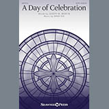 Download or print Brad Nix A Day Of Celebration Sheet Music Printable PDF 11-page score for Romantic / arranged SATB Choir SKU: 176058