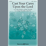 Download or print Brad Nix Cast Your Cares Upon The Lord Sheet Music Printable PDF 9-page score for Sacred / arranged SATB Choir SKU: 151129