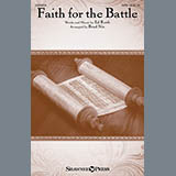 Download or print Brad Nix Faith For The Battle Sheet Music Printable PDF 7-page score for Sacred / arranged SATB Choir SKU: 156986