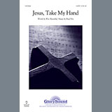Download or print Brad Nix Jesus, Take My Hand Sheet Music Printable PDF 7-page score for Concert / arranged SATB Choir SKU: 93844
